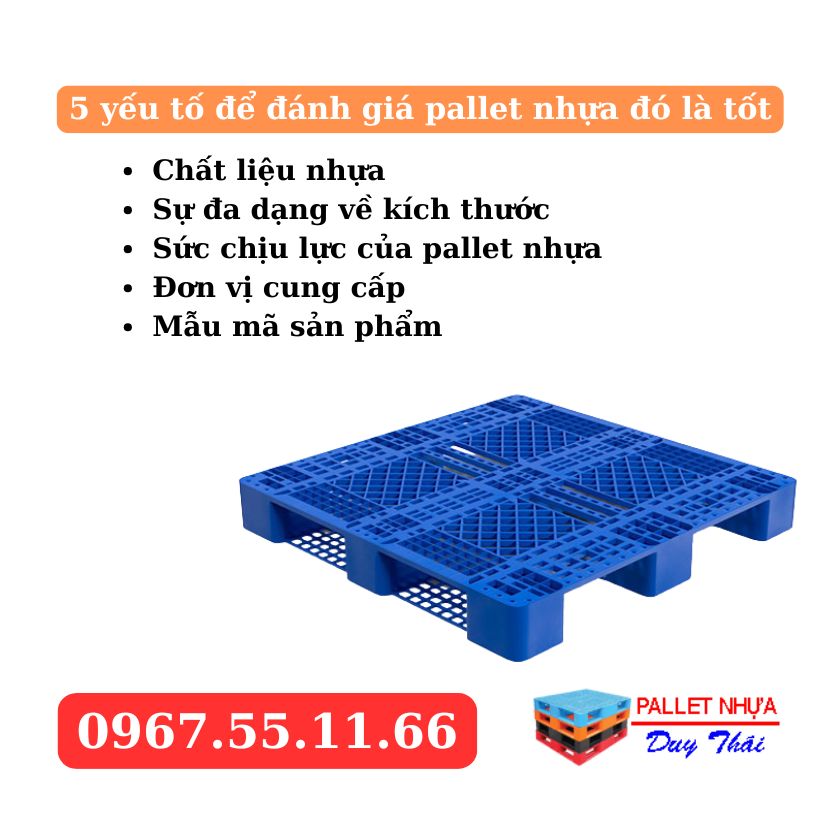 5 yếu tố để đánh giá pallet nhựa