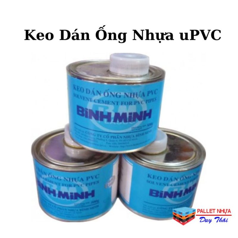 Keo Dán Ống Nhựa uPVC