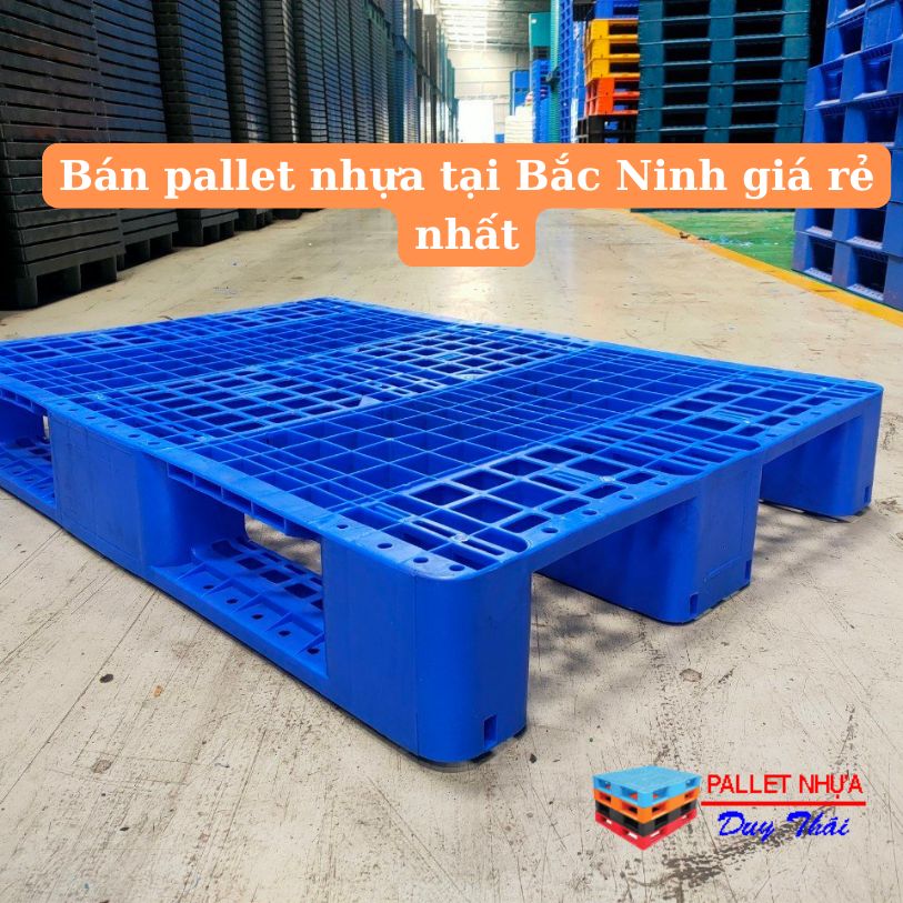 Bán pallet nhựa tại Bắc Ninh