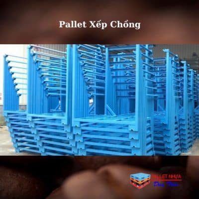 Pallet Xếp Chồng