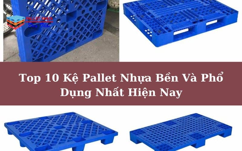 KỆ PALLET NHỰA