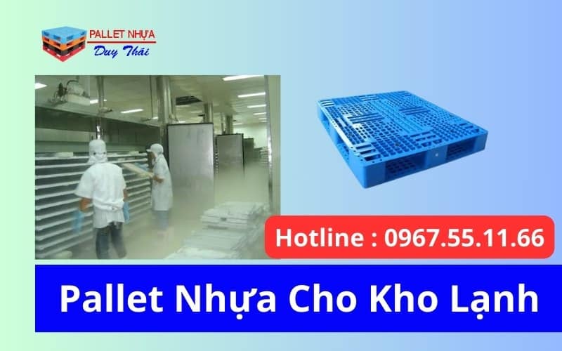 Pallet Nhựa Cho Kho Lạnh